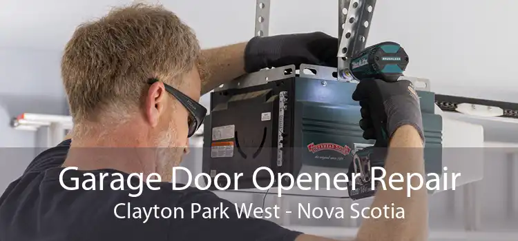 Garage Door Opener Repair Clayton Park West - Nova Scotia