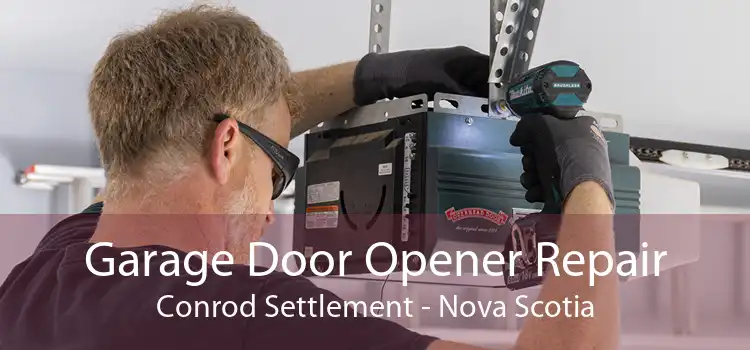 Garage Door Opener Repair Conrod Settlement - Nova Scotia