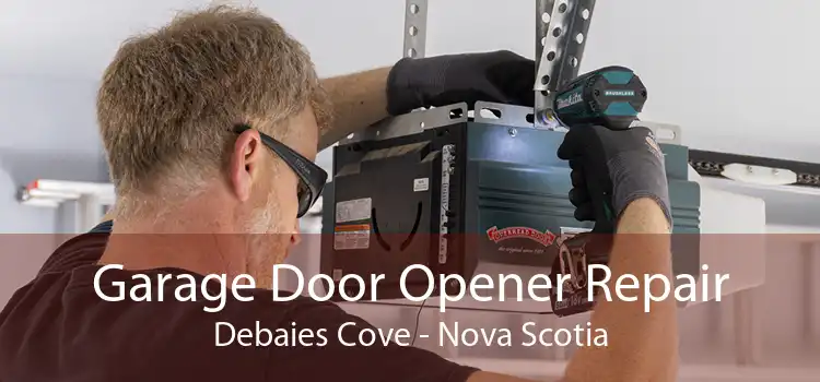 Garage Door Opener Repair Debaies Cove - Nova Scotia