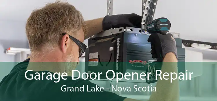 Garage Door Opener Repair Grand Lake - Nova Scotia