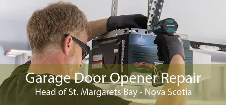 Garage Door Opener Repair Head of St. Margarets Bay - Nova Scotia