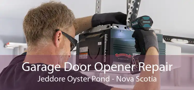 Garage Door Opener Repair Jeddore Oyster Pond - Nova Scotia