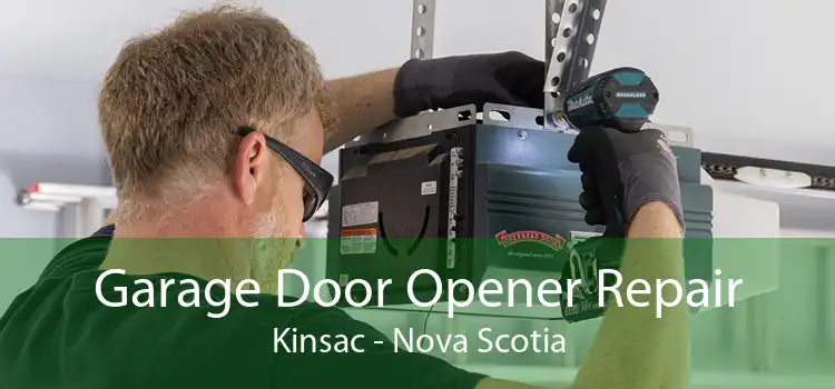 Garage Door Opener Repair Kinsac - Nova Scotia