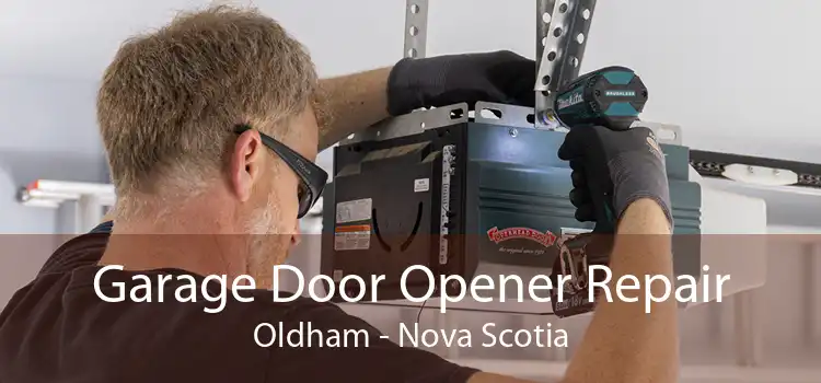 Garage Door Opener Repair Oldham - Nova Scotia