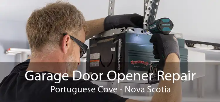 Garage Door Opener Repair Portuguese Cove - Nova Scotia