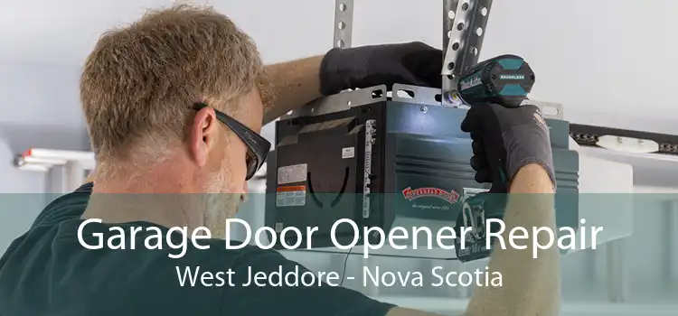 Garage Door Opener Repair West Jeddore - Nova Scotia