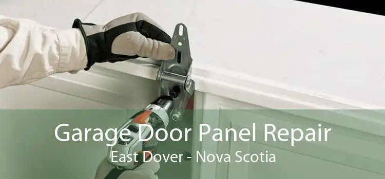 Garage Door Panel Repair East Dover - Nova Scotia