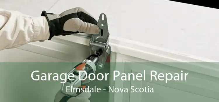 Garage Door Panel Repair Elmsdale - Nova Scotia