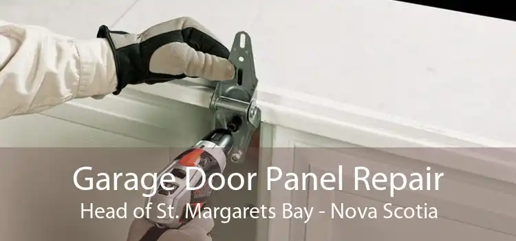 Garage Door Panel Repair Head of St. Margarets Bay - Nova Scotia