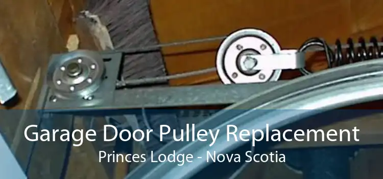 Garage Door Pulley Replacement Princes Lodge - Nova Scotia