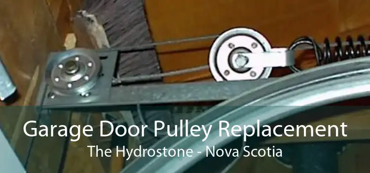 Garage Door Pulley Replacement The Hydrostone - Nova Scotia