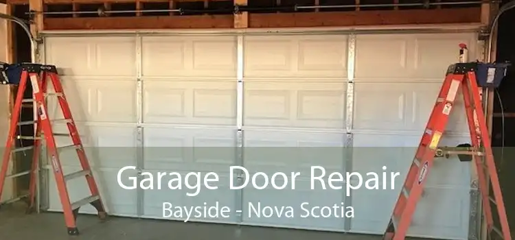 Garage Door Repair Bayside - Nova Scotia