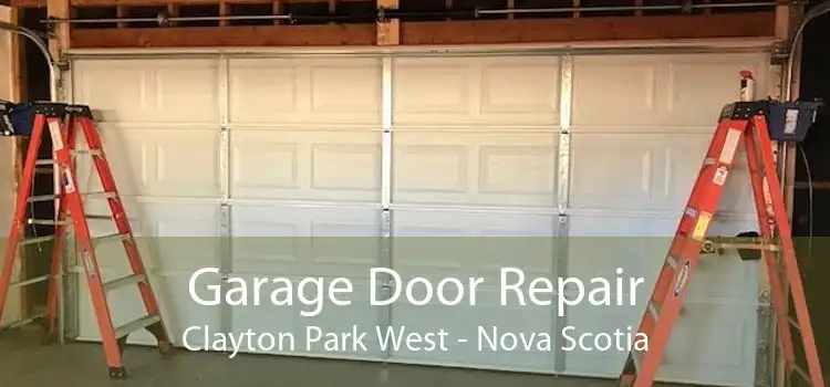 Garage Door Repair Clayton Park West - Nova Scotia
