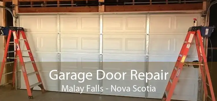 Garage Door Repair Malay Falls - Nova Scotia