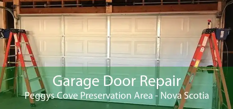 Garage Door Repair Peggys Cove Preservation Area - Nova Scotia