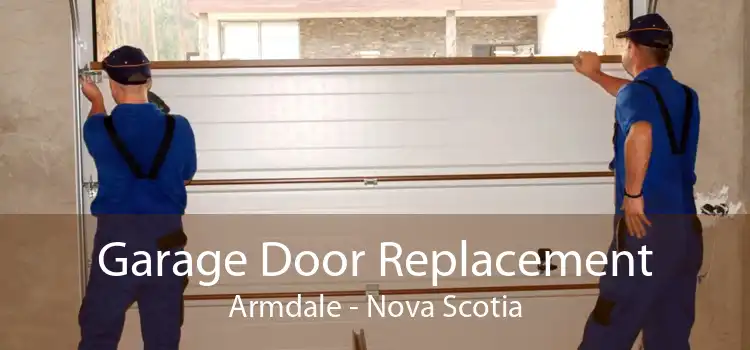Garage Door Replacement Armdale - Nova Scotia