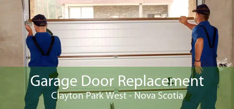 Garage Door Replacement Clayton Park West - Nova Scotia