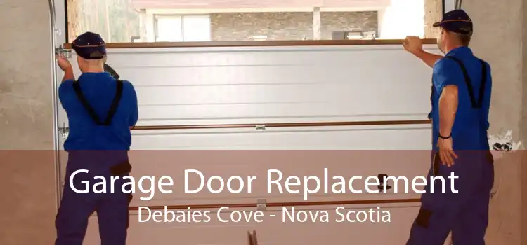 Garage Door Replacement Debaies Cove - Nova Scotia