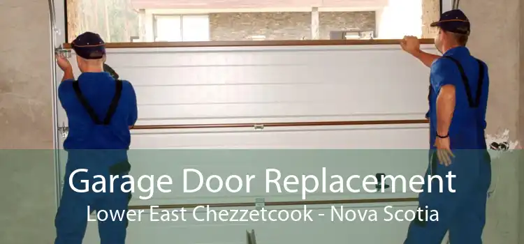 Garage Door Replacement Lower East Chezzetcook - Nova Scotia