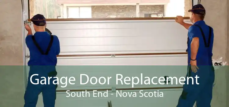 Garage Door Replacement South End - Nova Scotia