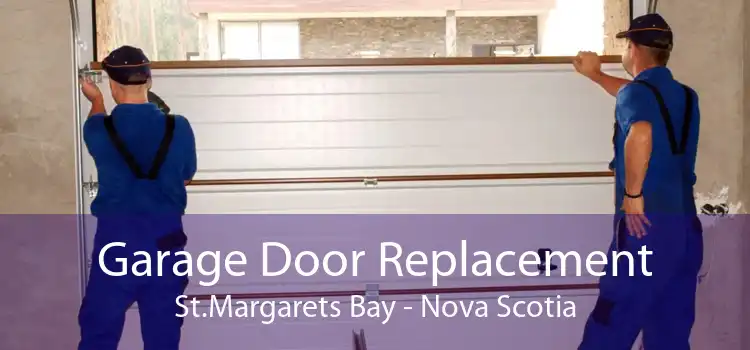 Garage Door Replacement St.Margarets Bay - Nova Scotia