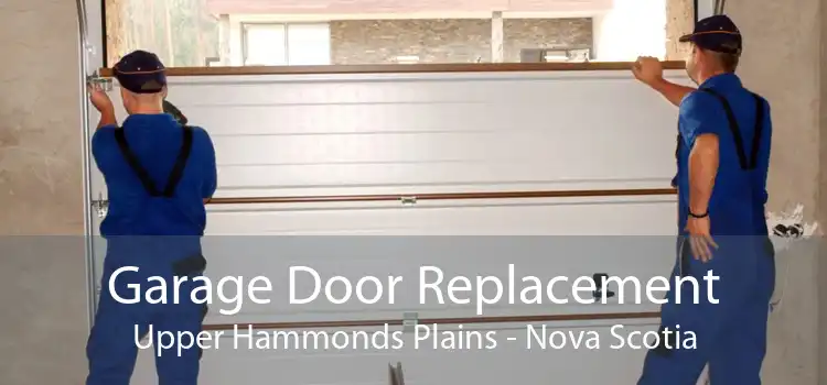 Garage Door Replacement Upper Hammonds Plains - Nova Scotia