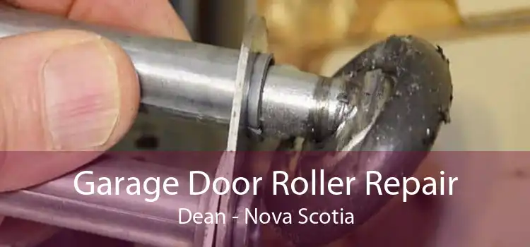 Garage Door Roller Repair Dean - Nova Scotia