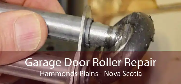 Garage Door Roller Repair Hammonds Plains - Nova Scotia