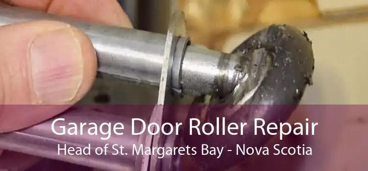 Garage Door Roller Repair Head of St. Margarets Bay - Nova Scotia
