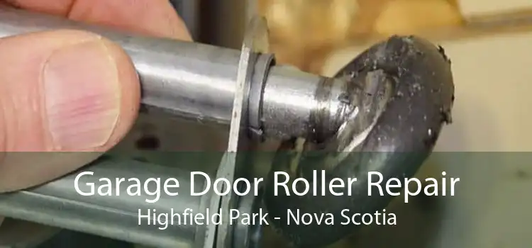 Garage Door Roller Repair Highfield Park - Nova Scotia