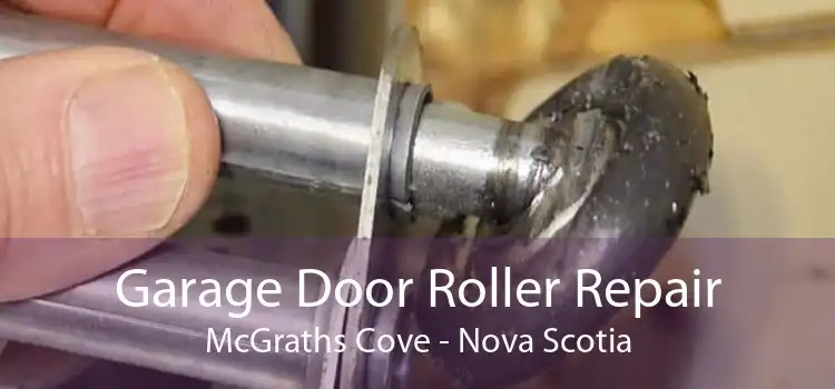 Garage Door Roller Repair McGraths Cove - Nova Scotia