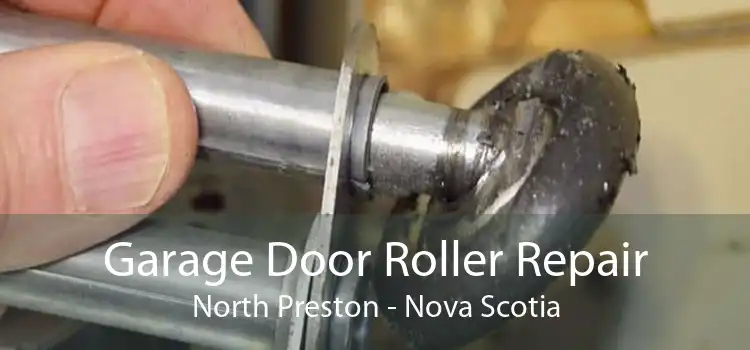 Garage Door Roller Repair North Preston - Nova Scotia