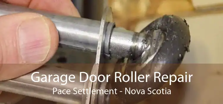 Garage Door Roller Repair Pace Settlement - Nova Scotia