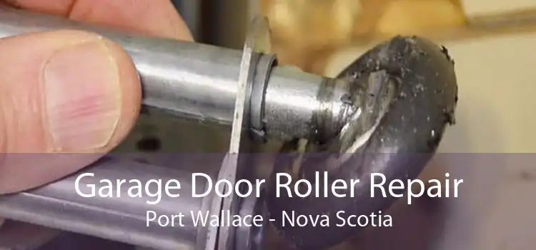 Garage Door Roller Repair Port Wallace - Nova Scotia