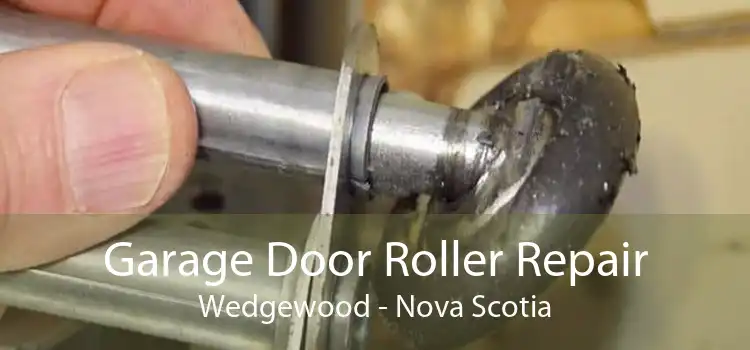 Garage Door Roller Repair Wedgewood - Nova Scotia