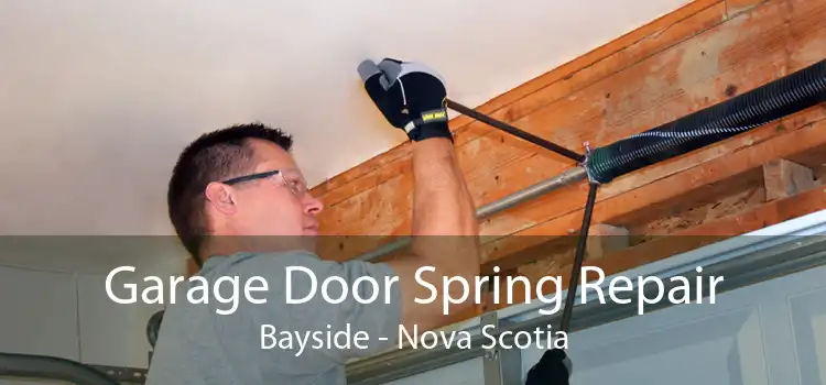 Garage Door Spring Repair Bayside - Nova Scotia