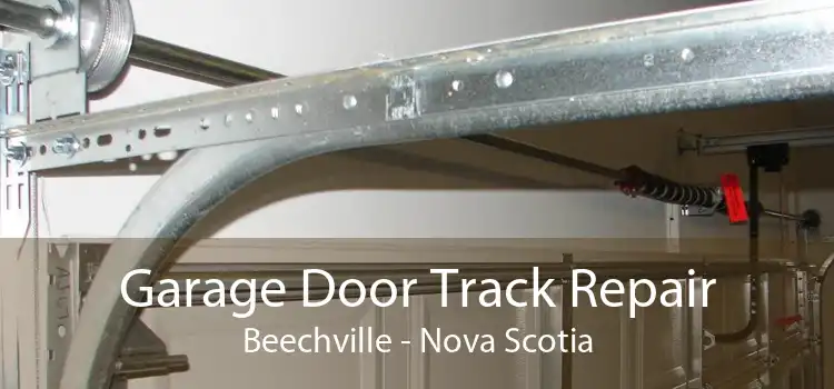 Garage Door Track Repair Beechville - Nova Scotia