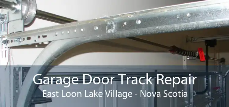Garage Door Track Repair East Loon Lake Village - Nova Scotia