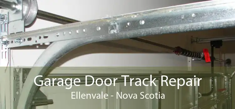 Garage Door Track Repair Ellenvale - Nova Scotia