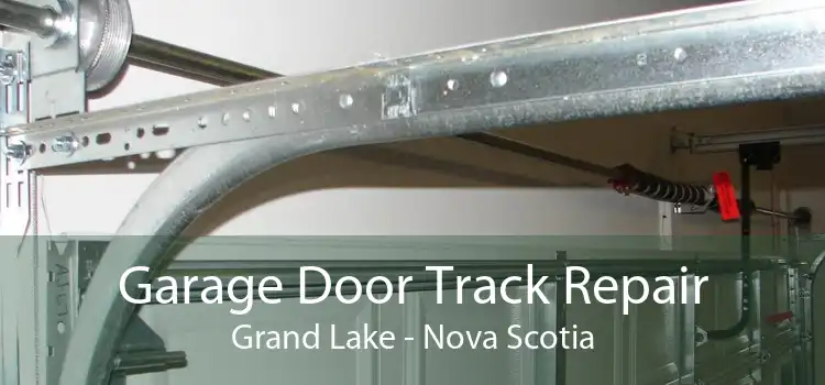 Garage Door Track Repair Grand Lake - Nova Scotia