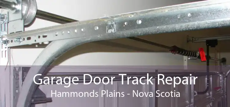 Garage Door Track Repair Hammonds Plains - Nova Scotia