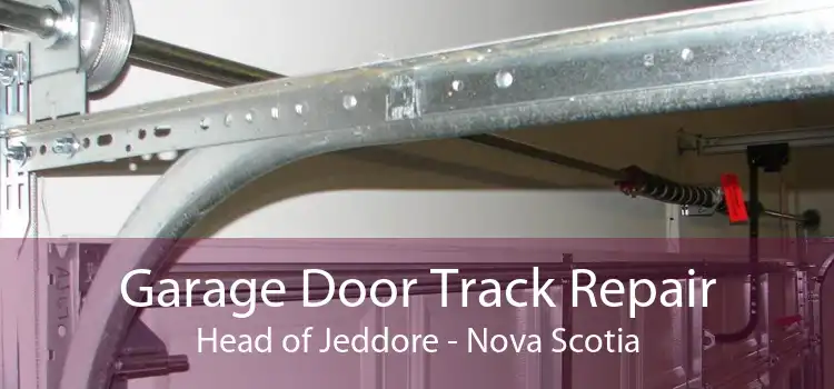 Garage Door Track Repair Head of Jeddore - Nova Scotia