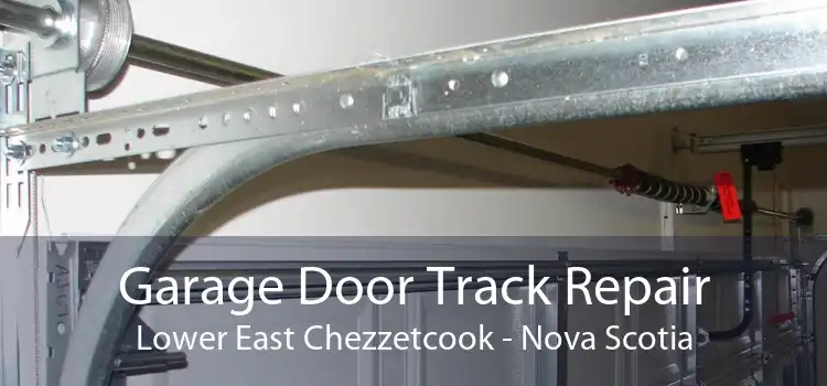 Garage Door Track Repair Lower East Chezzetcook - Nova Scotia