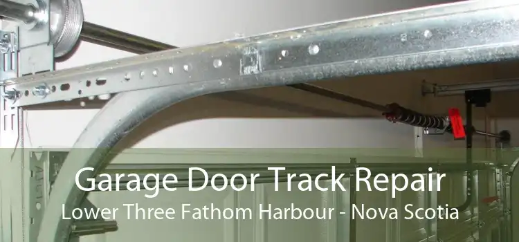 Garage Door Track Repair Lower Three Fathom Harbour - Nova Scotia