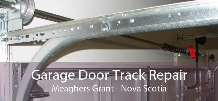 Garage Door Track Repair Meaghers Grant - Nova Scotia