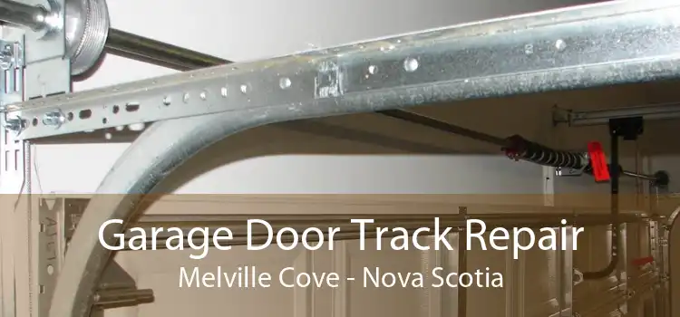 Garage Door Track Repair Melville Cove - Nova Scotia