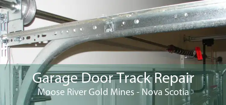 Garage Door Track Repair Moose River Gold Mines - Nova Scotia