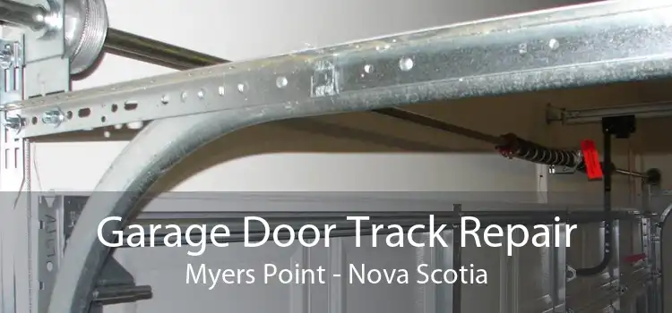 Garage Door Track Repair Myers Point - Nova Scotia