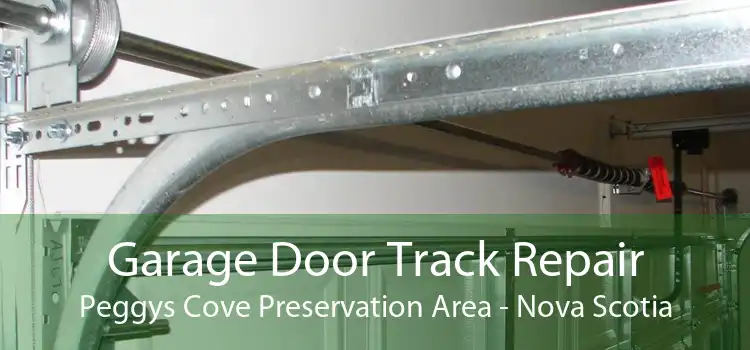 Garage Door Track Repair Peggys Cove Preservation Area - Nova Scotia