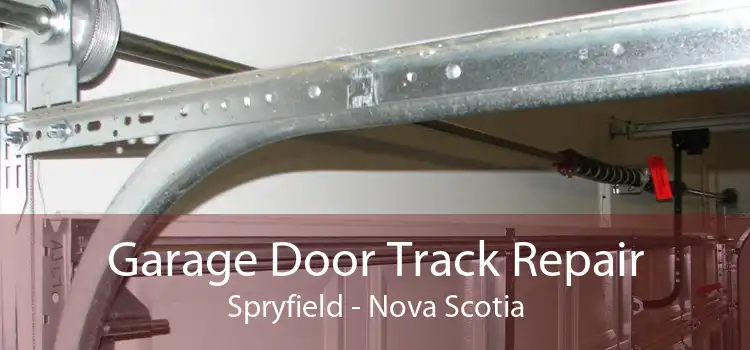 Garage Door Track Repair Spryfield - Nova Scotia